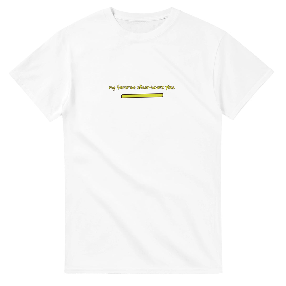 My Favorite After-hours Plan — white unisex t-shirt
