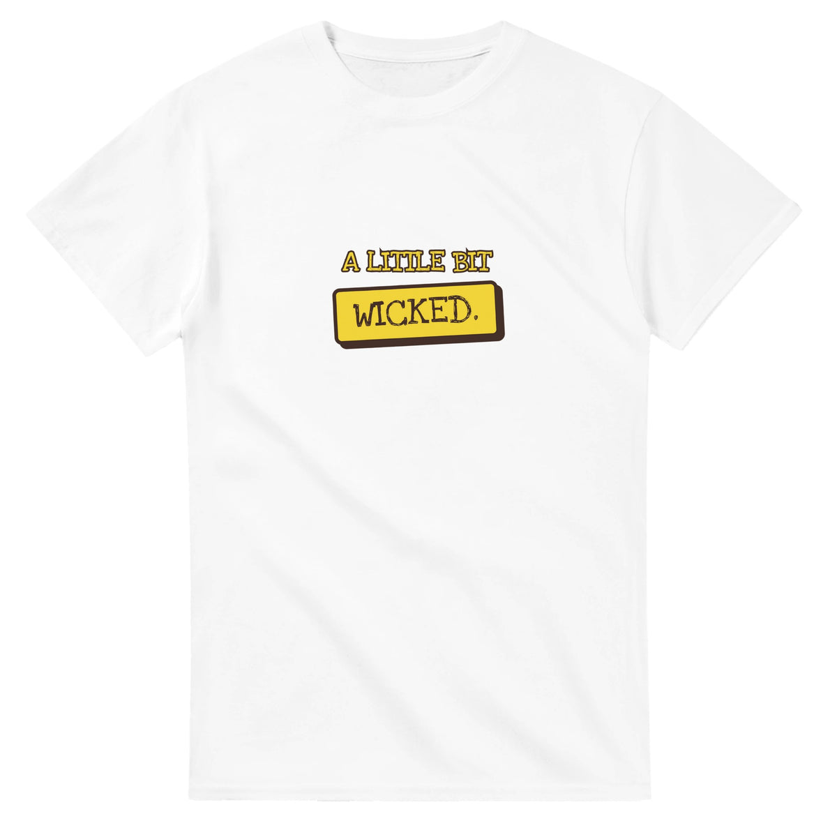 A Little Bit Wicked — white unisex t-shirt
