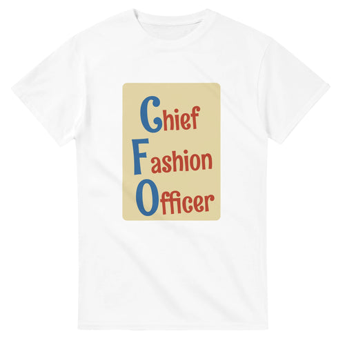 Chief Fashion Officer — white unisex t-shirt