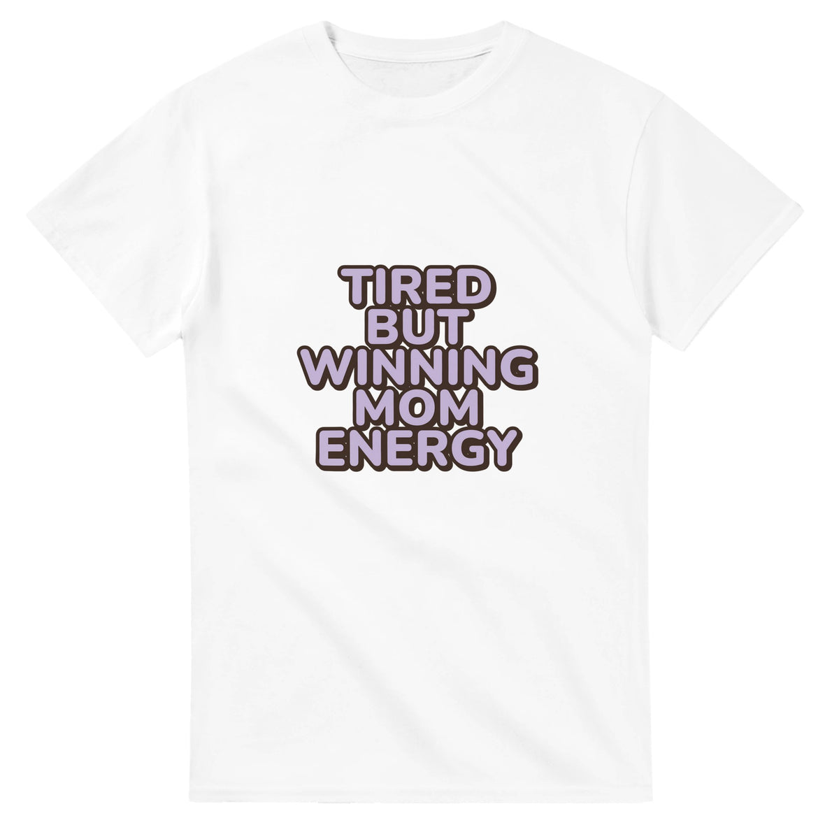 Tired But Winning Mom Energy — white unisex t-shirt