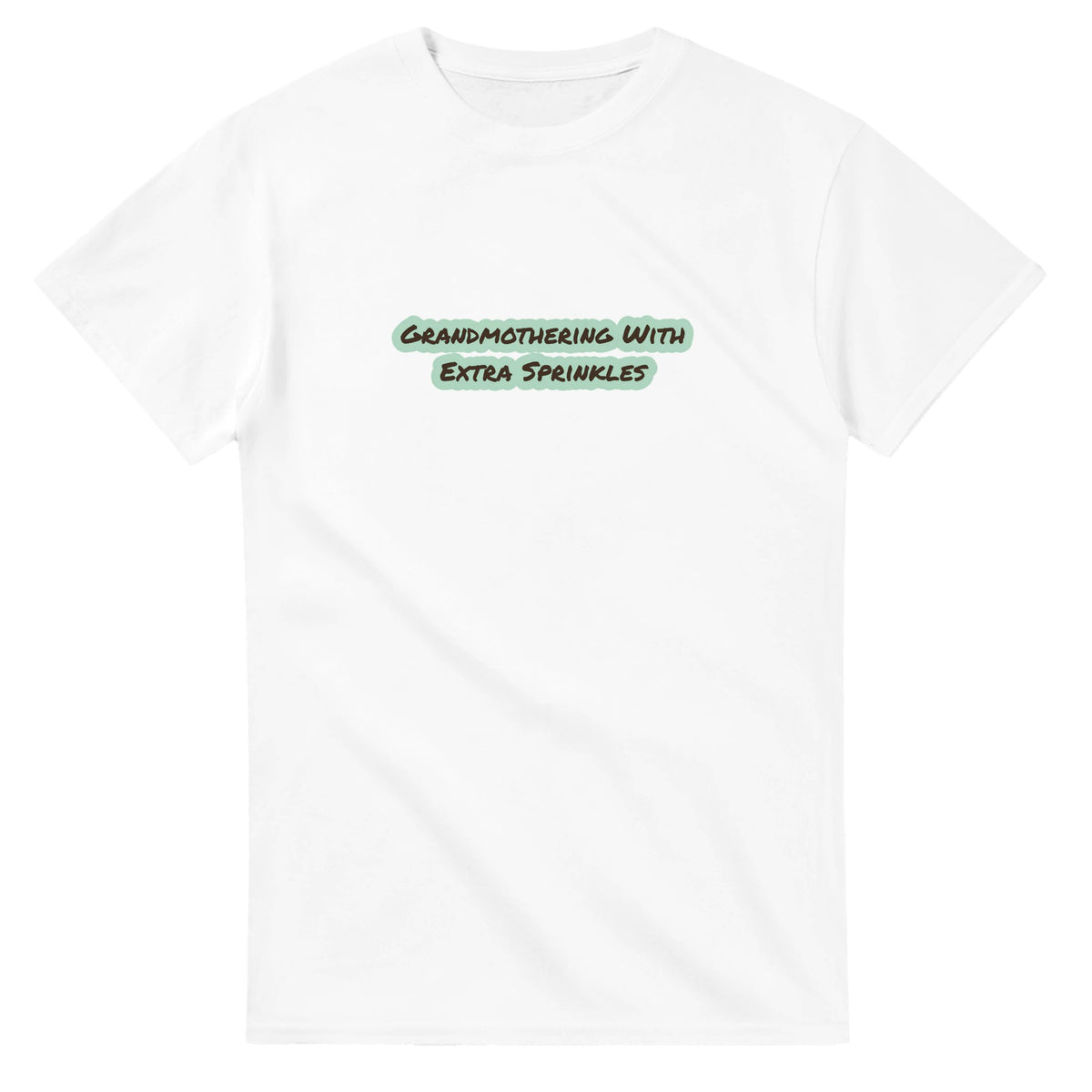 Grandmothering With Extra Sprinkles — white unisex t-shirt