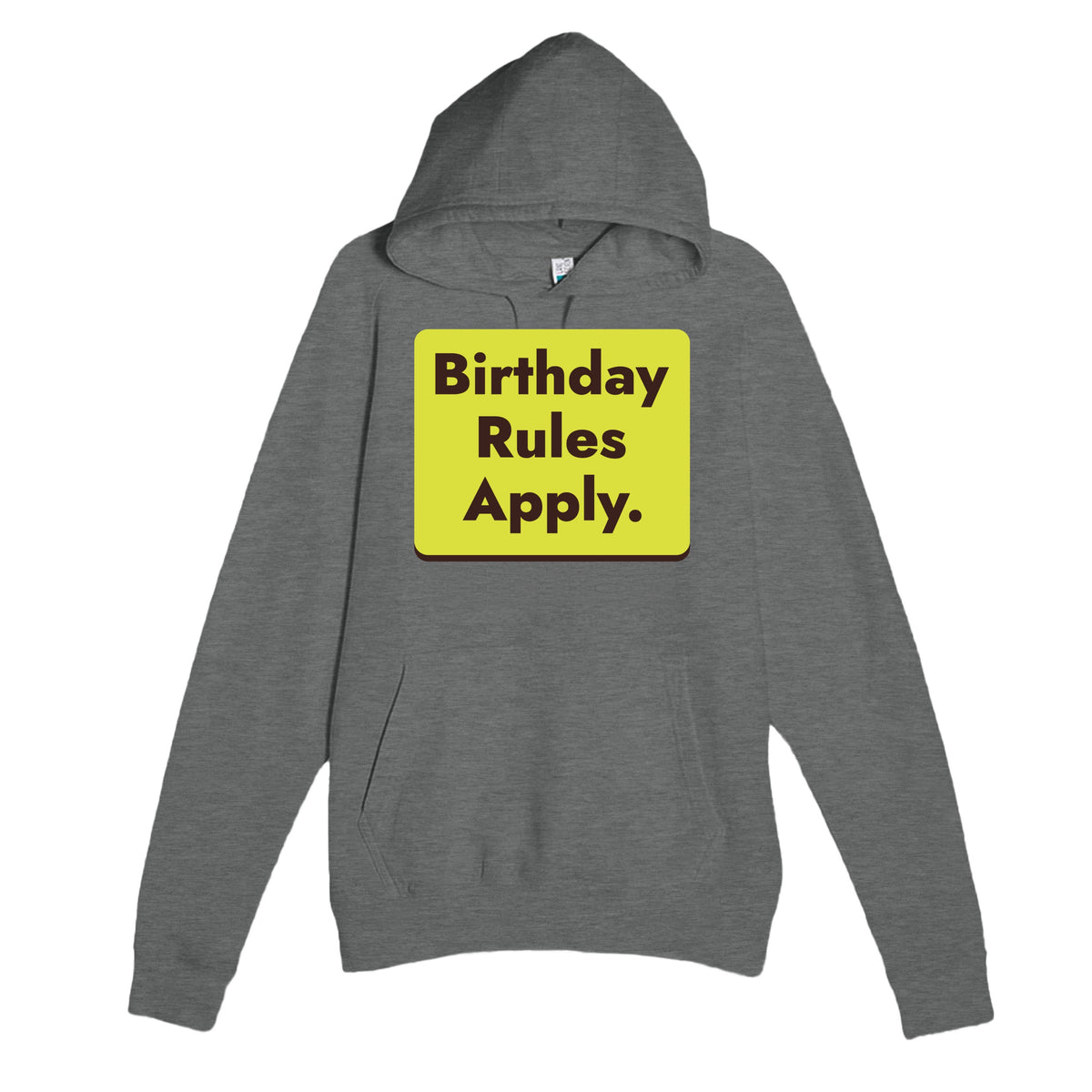 Birthday Rules Apply — funny graphite heather unisex hoodie