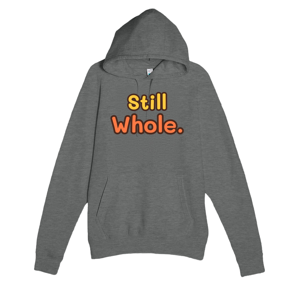 Still Whole — heartfelt graphite heather unisex hoodie