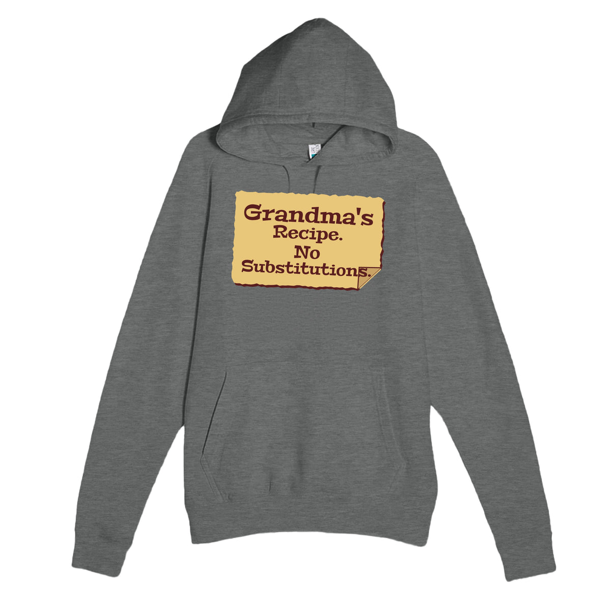 Grandma's Recipe. No Substitutions — funny graphite heather unisex hoodie