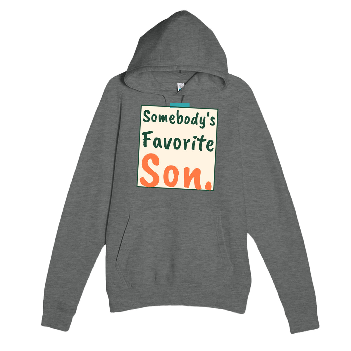 Somebody's Favorite Son — heartfelt graphite heather unisex hoodie