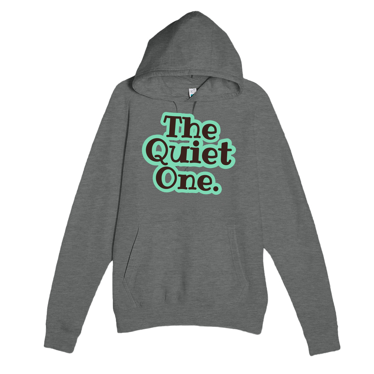 The Quiet One — funny graphite heather unisex hoodie