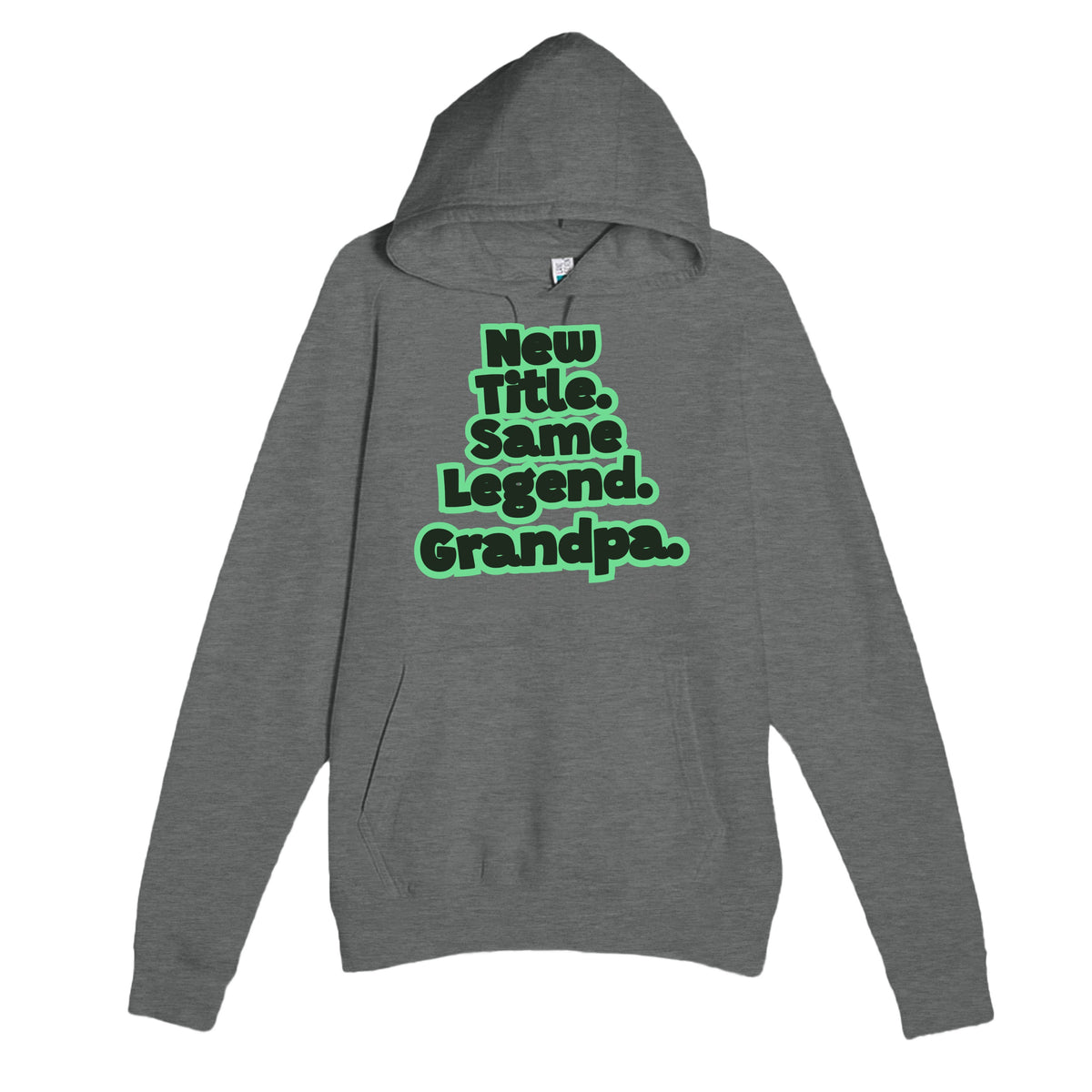 New Title. Same Legend. Grandpa — cute graphite heather unisex hoodie
