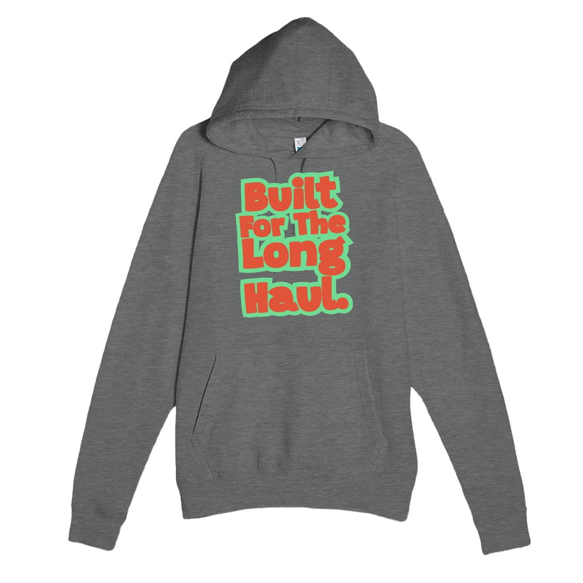 Built For The Long Haul — heartfelt graphite heather unisex hoodie