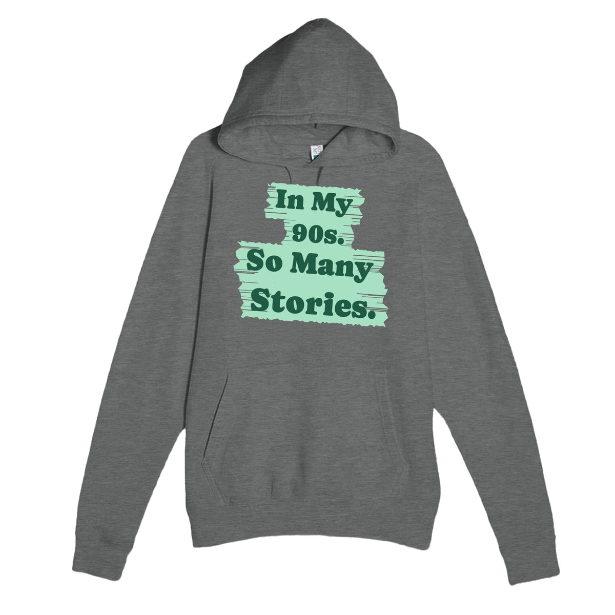In My 90s. So Many Stories — heartfelt graphite heather unisex hoodie