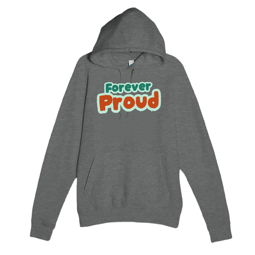 Forever Proud — heartfelt graphite heather unisex hoodie
