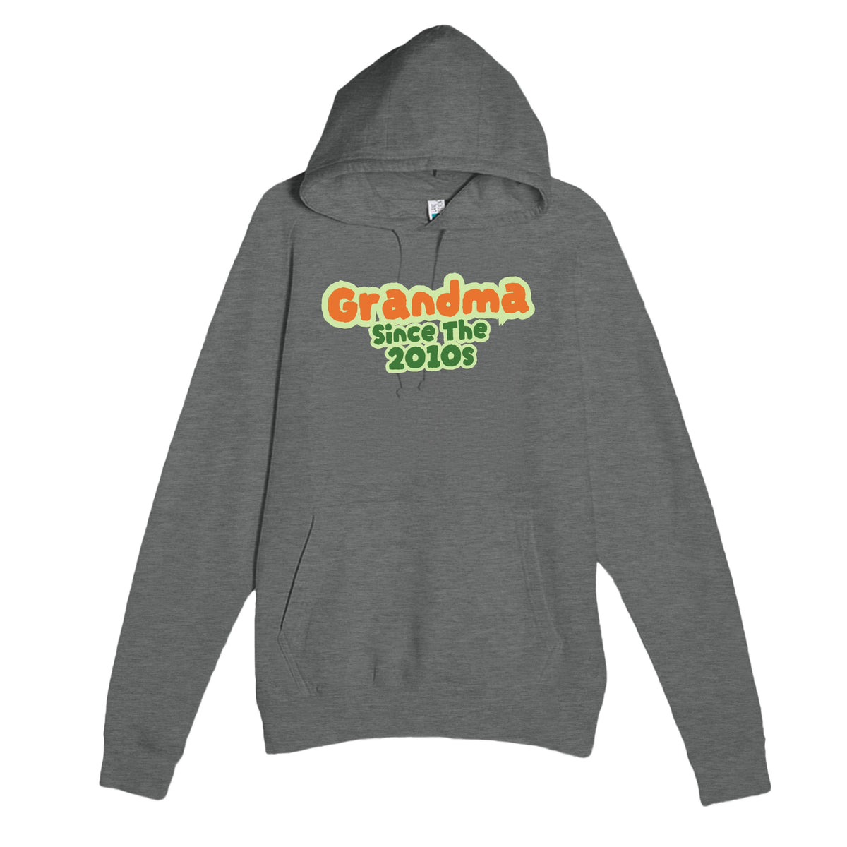 Grandma / Since The 2010s — cute graphite heather unisex hoodie