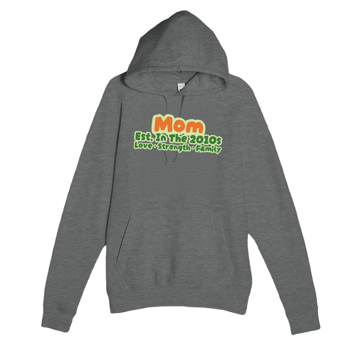 Mom • Est. In The 2010s • Love • Strength • Family — cute graphite heather unisex hoodie