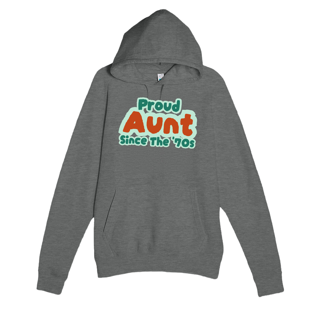 Proud Aunt • Since The '70s — cute graphite heather unisex hoodie