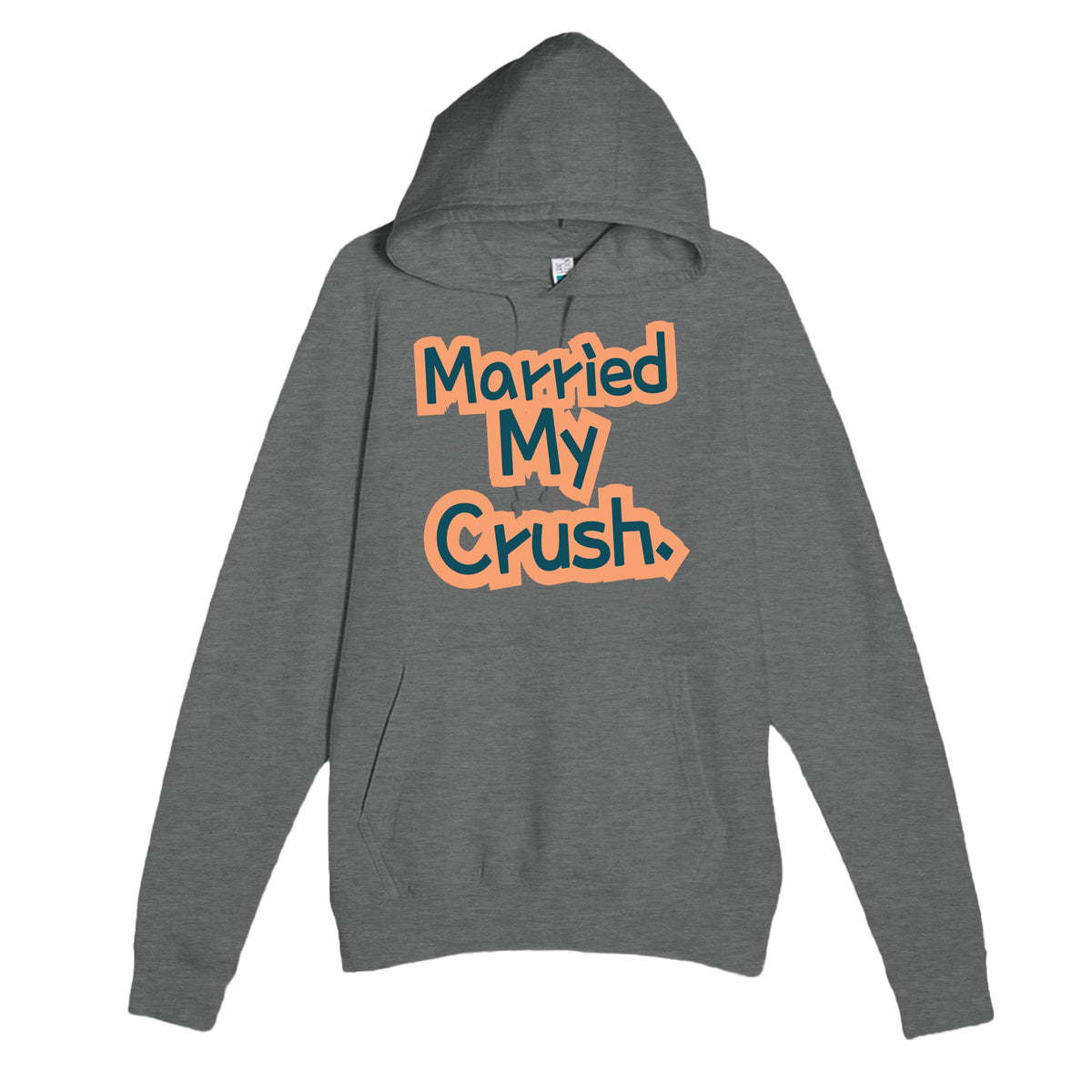 Married My Crush — cute graphite heather unisex hoodie