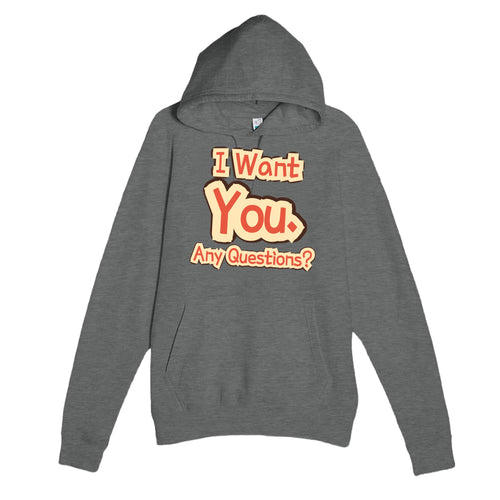 I Want You. Any Questions? — funny graphite heather unisex hoodie