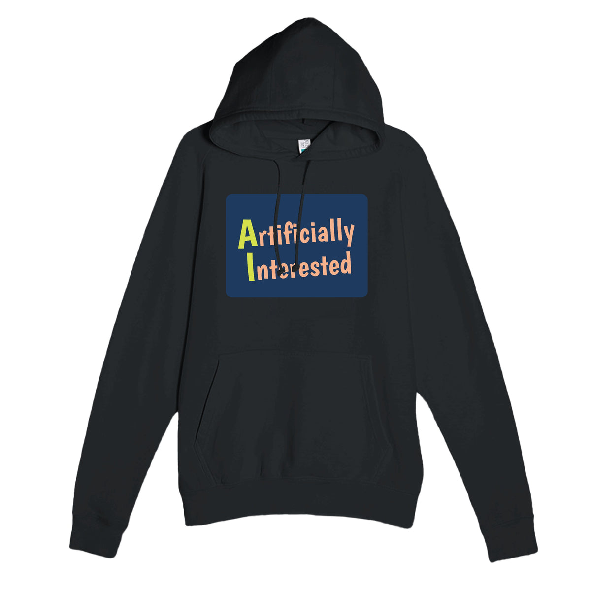 Artificially Interested — funny black unisex hoodie