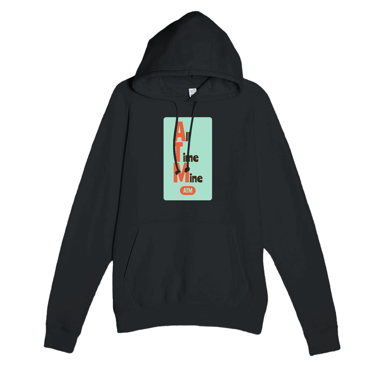 All Time Mine — funny black unisex hoodie