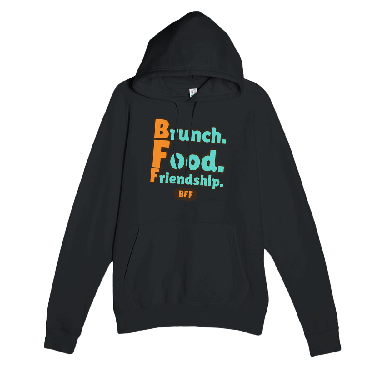 Brunch. Food. Friendship. — funny black unisex hoodie