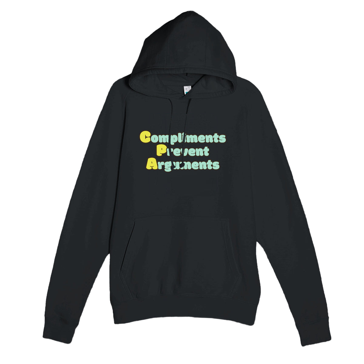 Compliments Prevent Arguments — funny black unisex hoodie