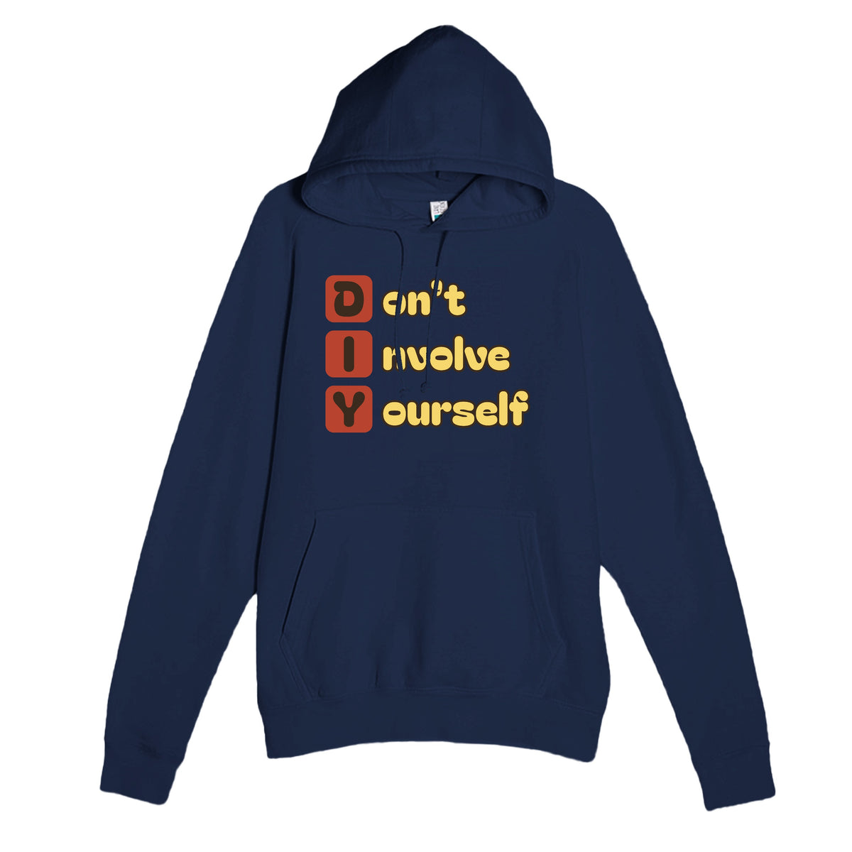 Don’t Involve Yourself — funny navy unisex hoodie