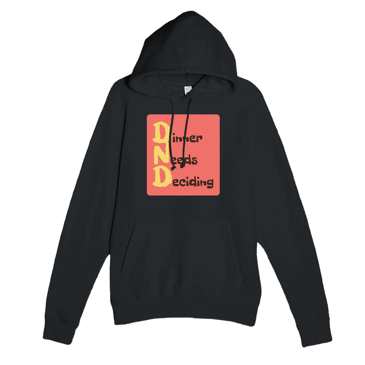 Dinner Needs Deciding — funny black unisex hoodie