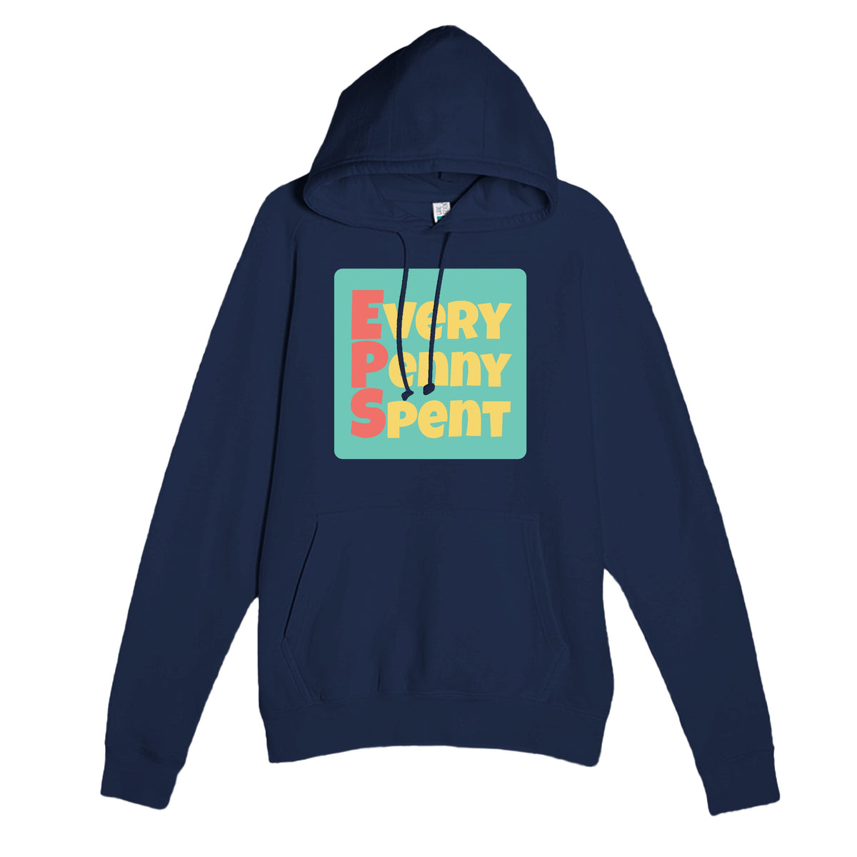 Every Penny Spent — funny navy unisex hoodie