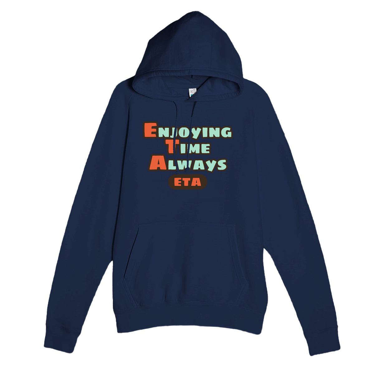 Enjoying Time Always — funny navy unisex hoodie