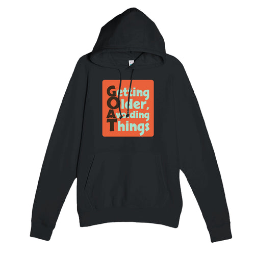 Getting Older, Avoiding Things — funny black unisex hoodie