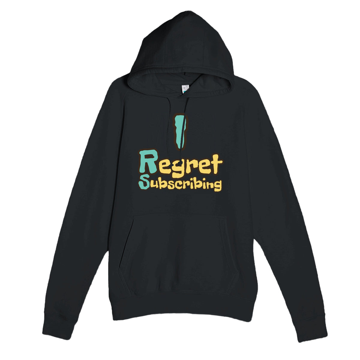 I Regret Subscribing — funny black unisex hoodie