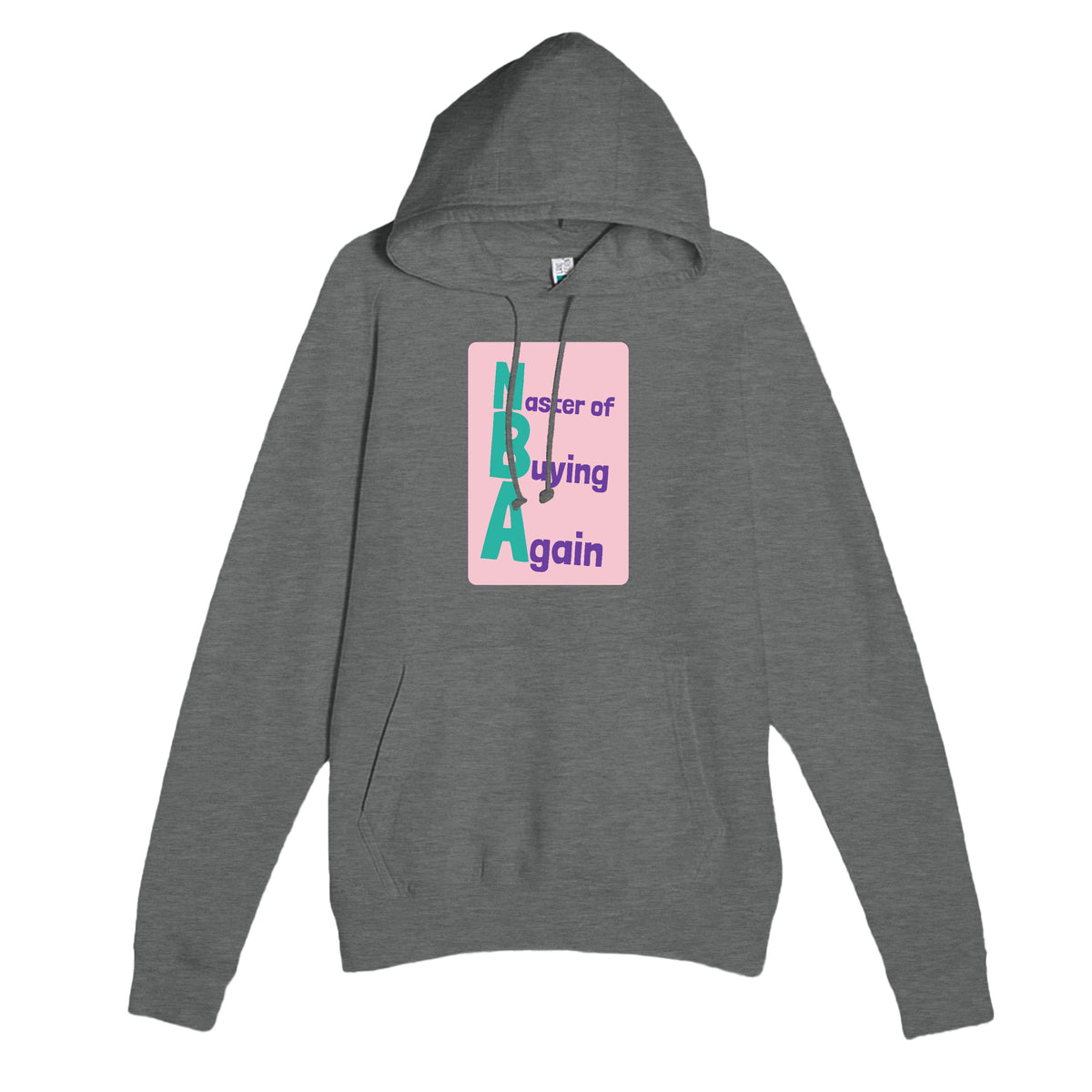 Master of Buying Again — funny graphite heather unisex hoodie
