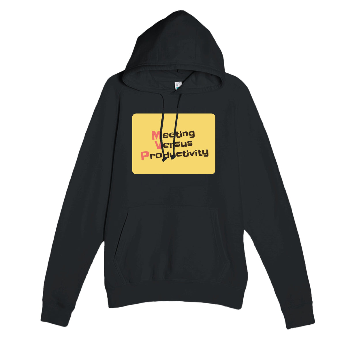 Meeting Versus Productivity — funny black unisex hoodie