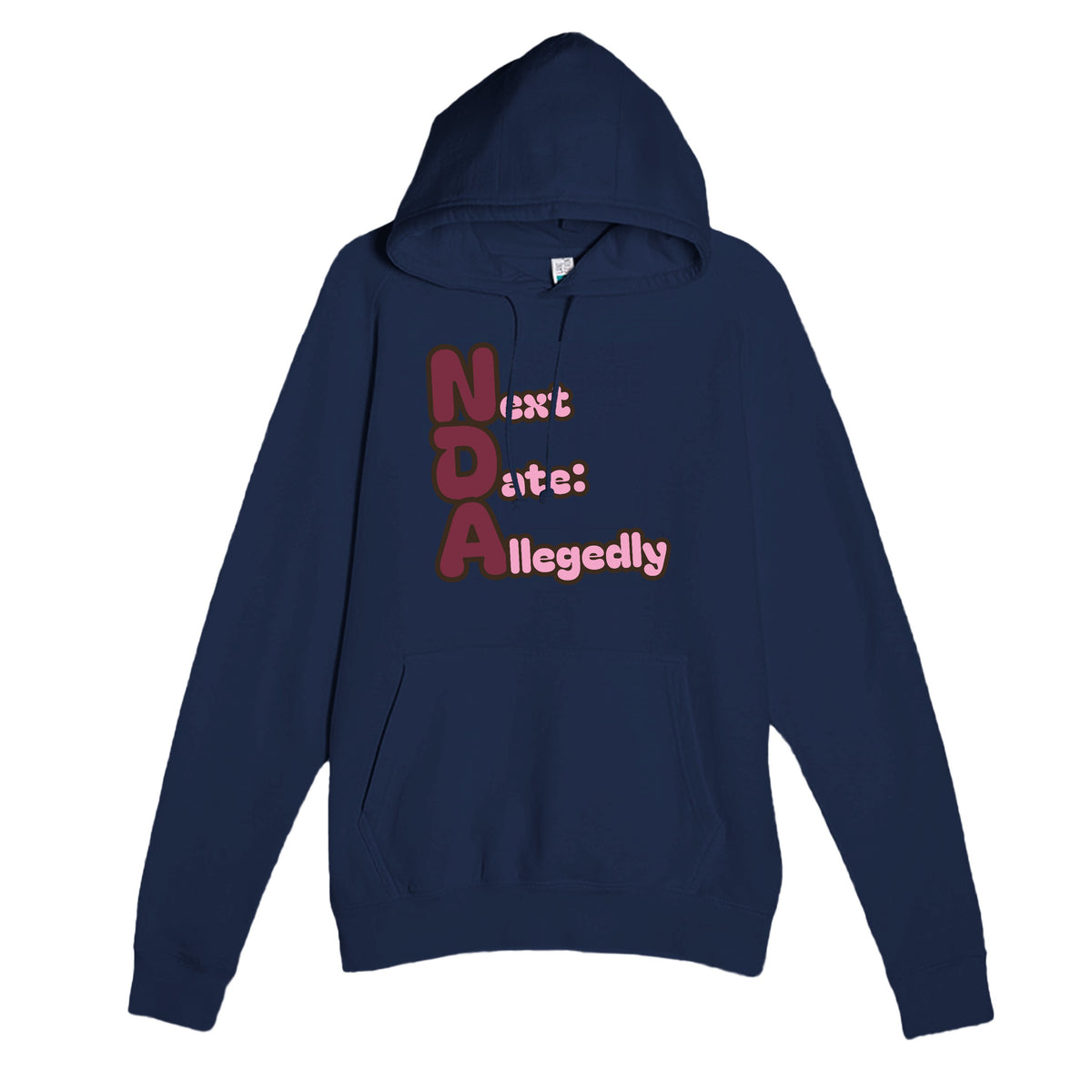 Next Date: Allegedly — funny navy unisex hoodie