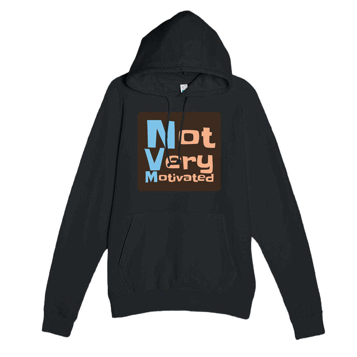 Not Very Motivated — funny black unisex hoodie