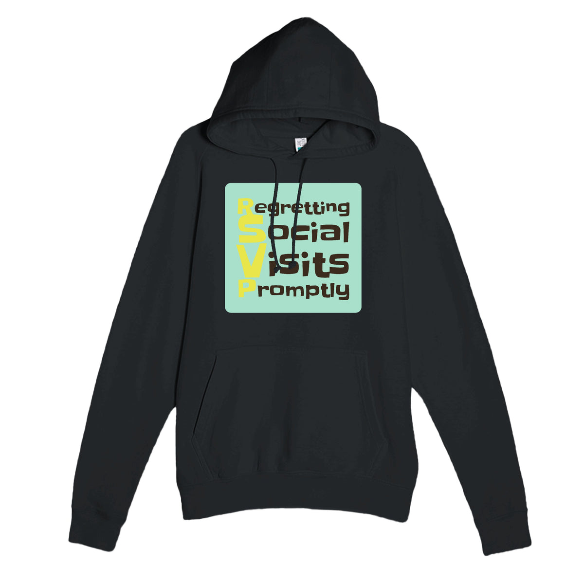 Regretting Social Visits Promptly — funny black unisex hoodie
