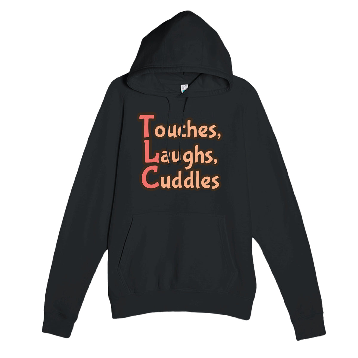Touches, Laughs, Cuddles — funny black unisex hoodie