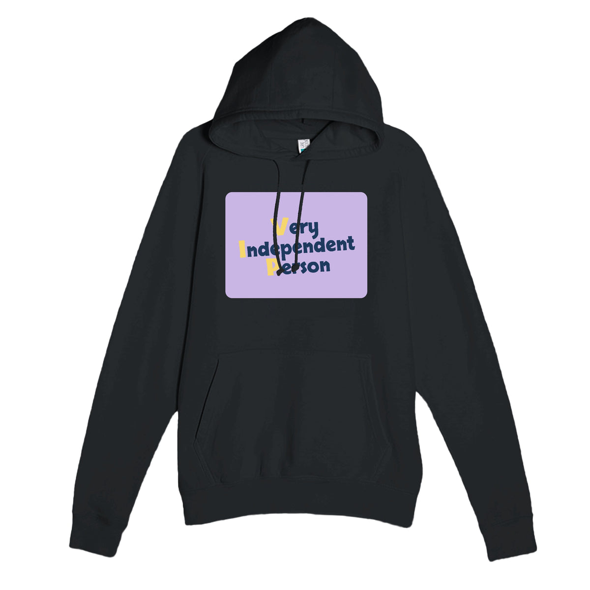 Very Independent Person — funny black unisex hoodie