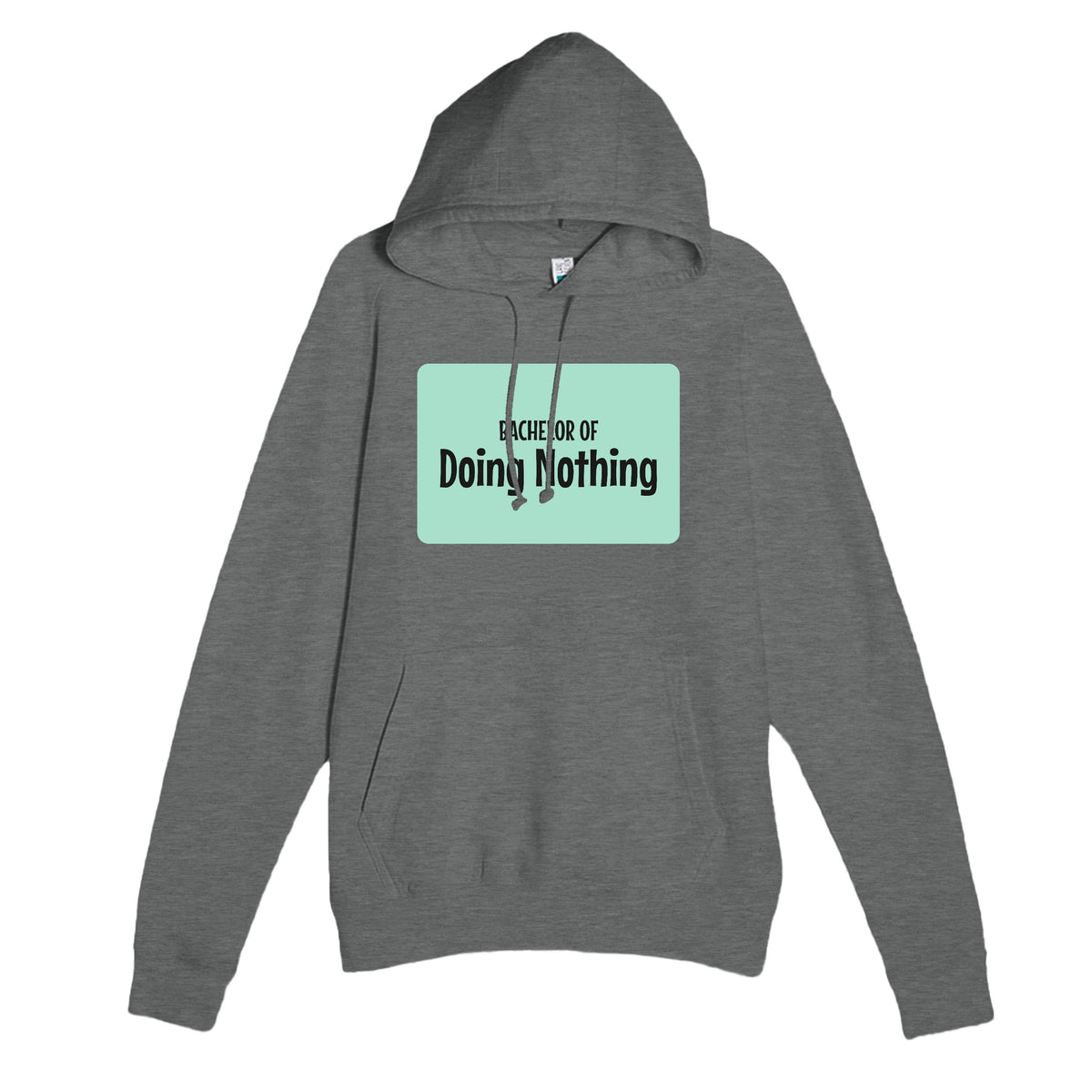 Bachelor of Doing Nothing — funny graphite heather unisex hoodie