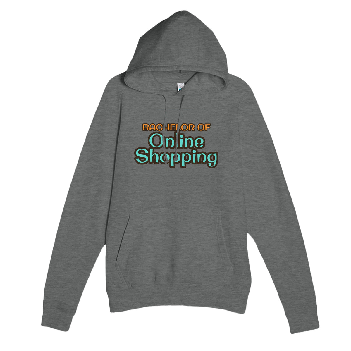 Bachelor of Online Shopping — funny graphite heather unisex hoodie