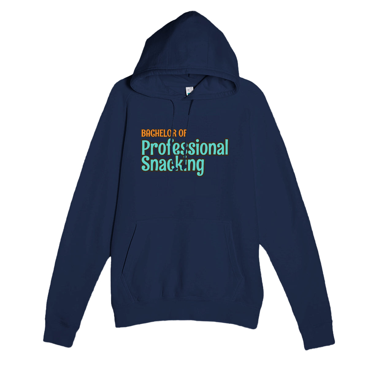 Bachelor of Professional Snacking — funny navy unisex hoodie