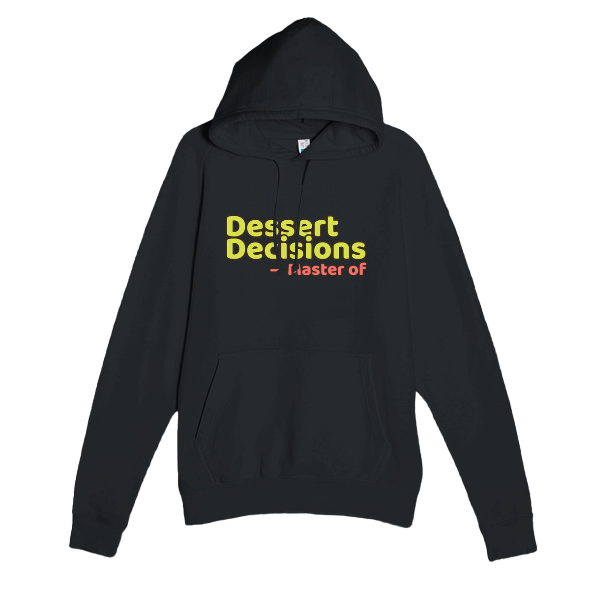 Master of Dessert Decisions — funny black unisex hoodie