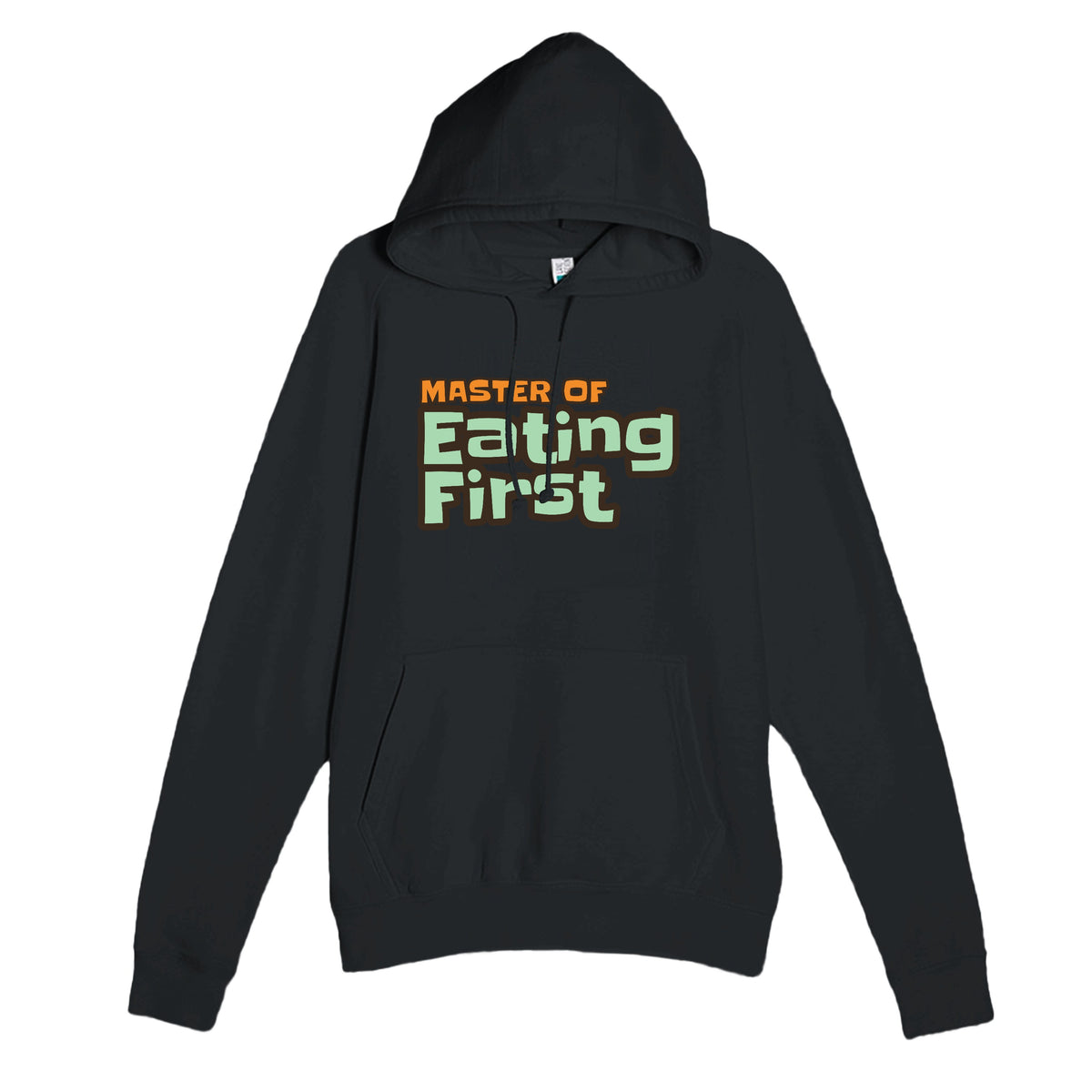Master of Eating First — funny black unisex hoodie