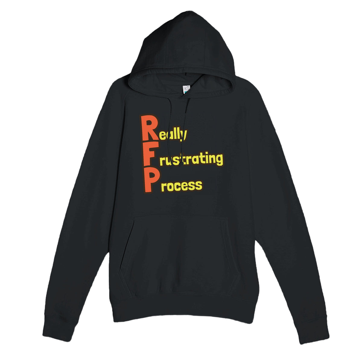 Really Frustrating Process — funny black unisex hoodie
