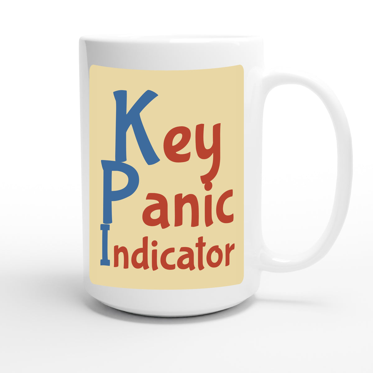 Key Panic Indicator — funny 15oz white coffee mug