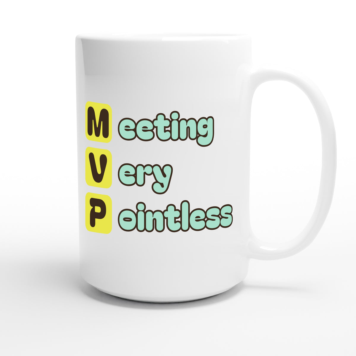 Meeting Very Pointless — funny 15oz white coffee mug