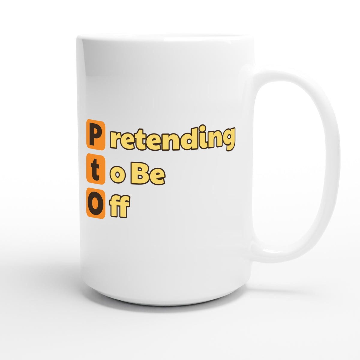 Pretending to Be Off — funny 15oz white coffee mug