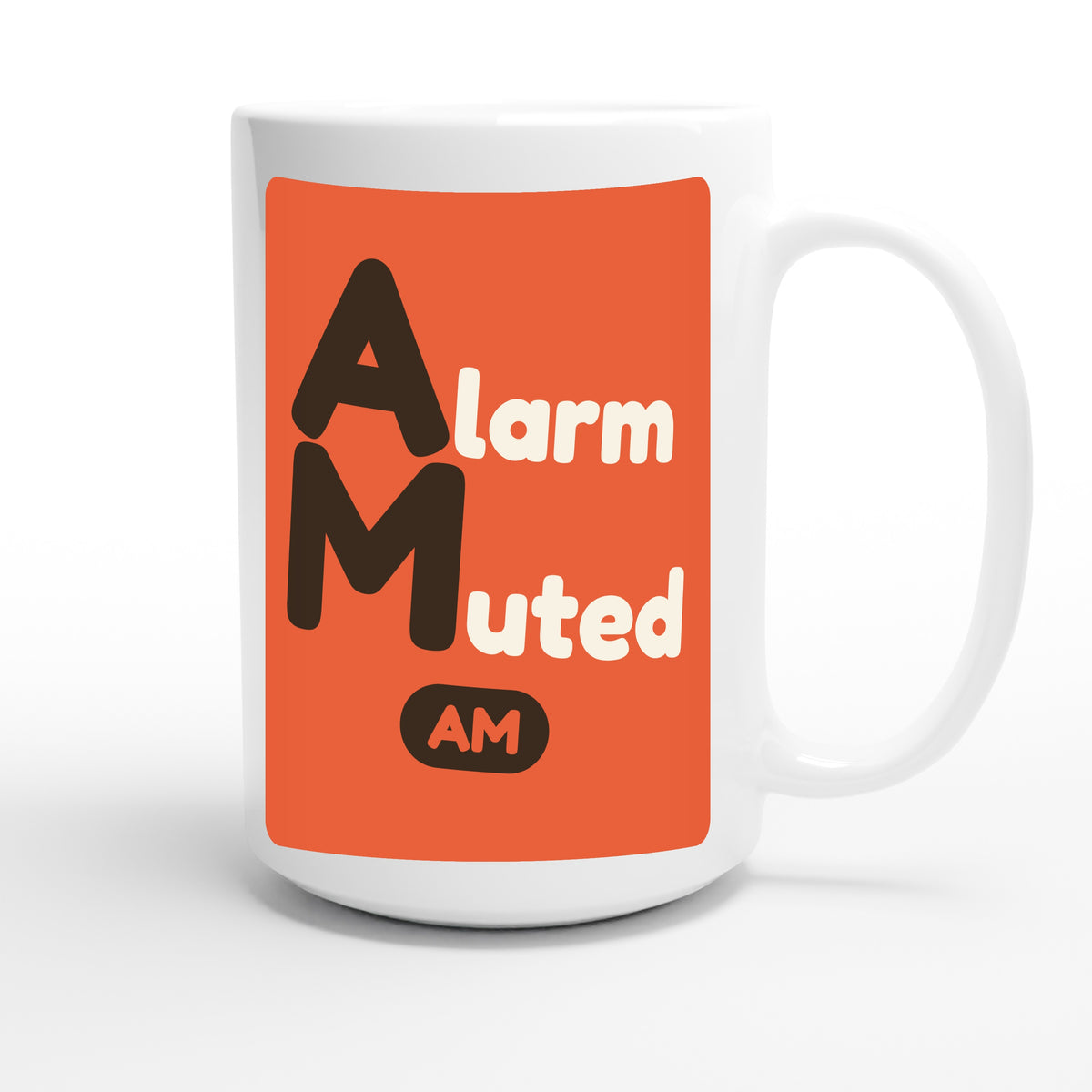 Alarm Muted — funny 15oz white coffee mug