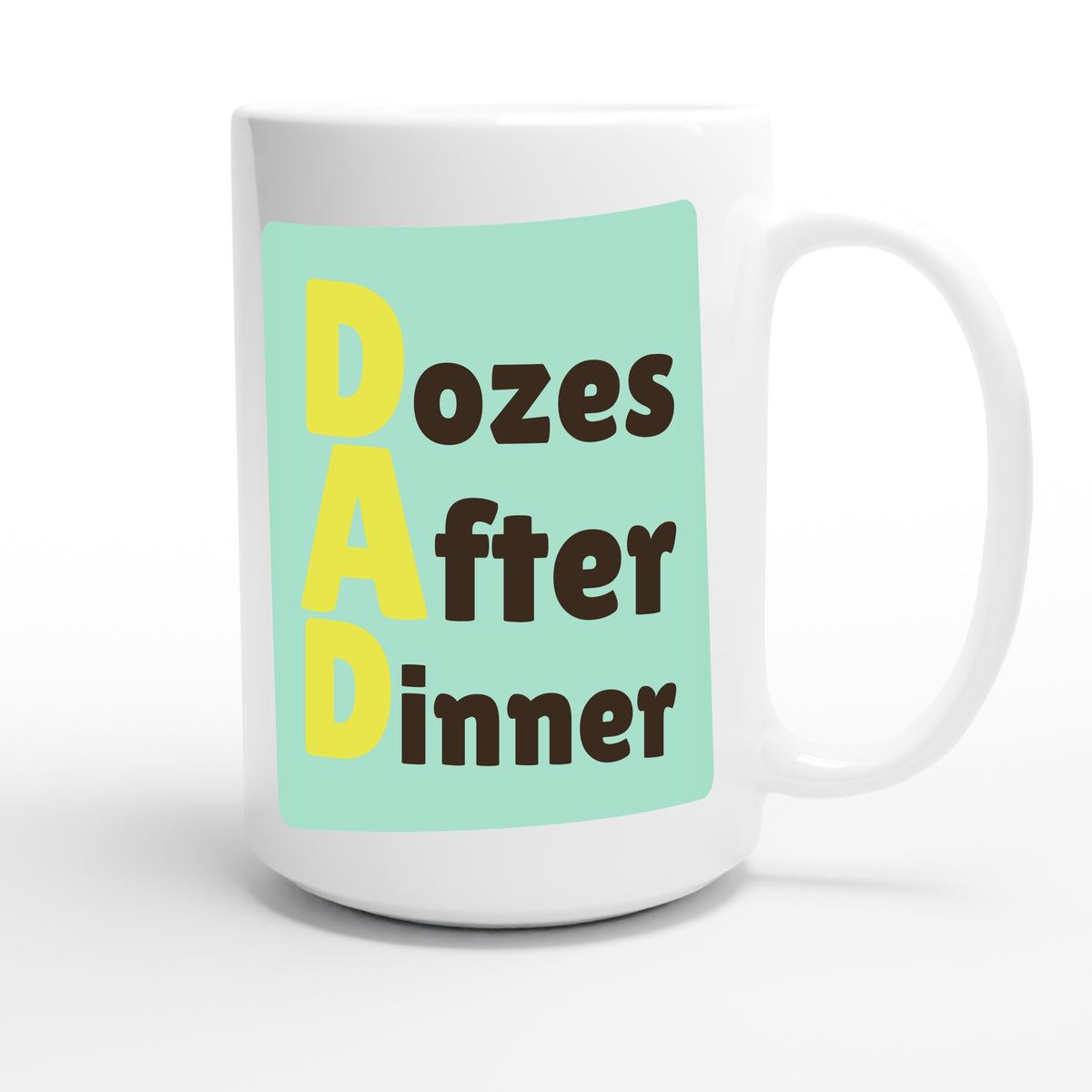 Dozes After Dinner — funny 15oz white coffee mug