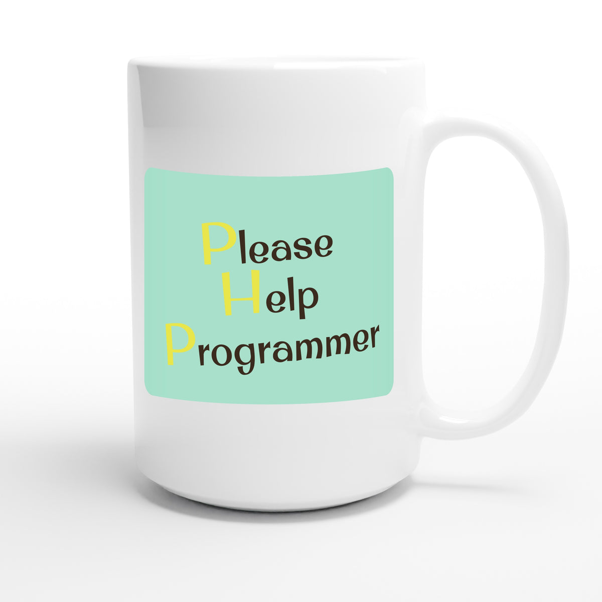 Please Help Programmer — funny 15oz white coffee mug