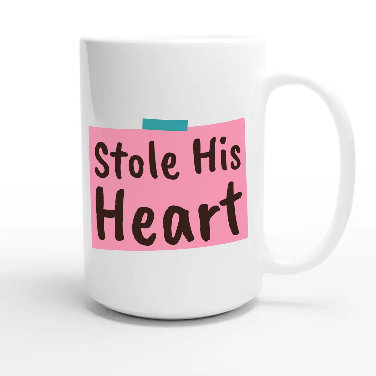Stole His Heart — cute 15oz white coffee mug