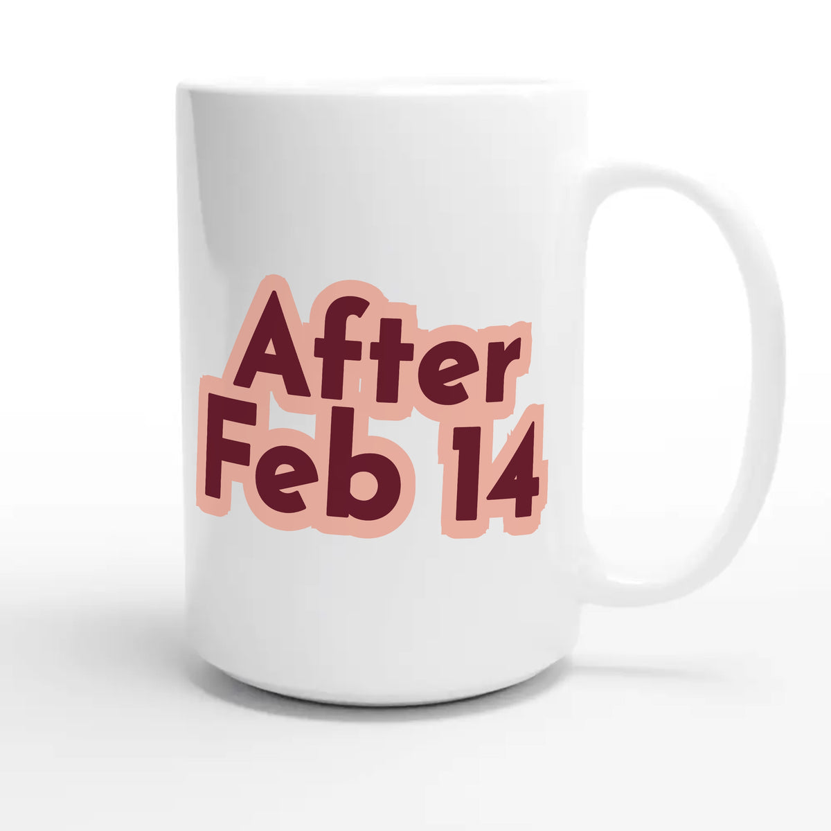 After Feb 14 — heartfelt 15oz white coffee mug